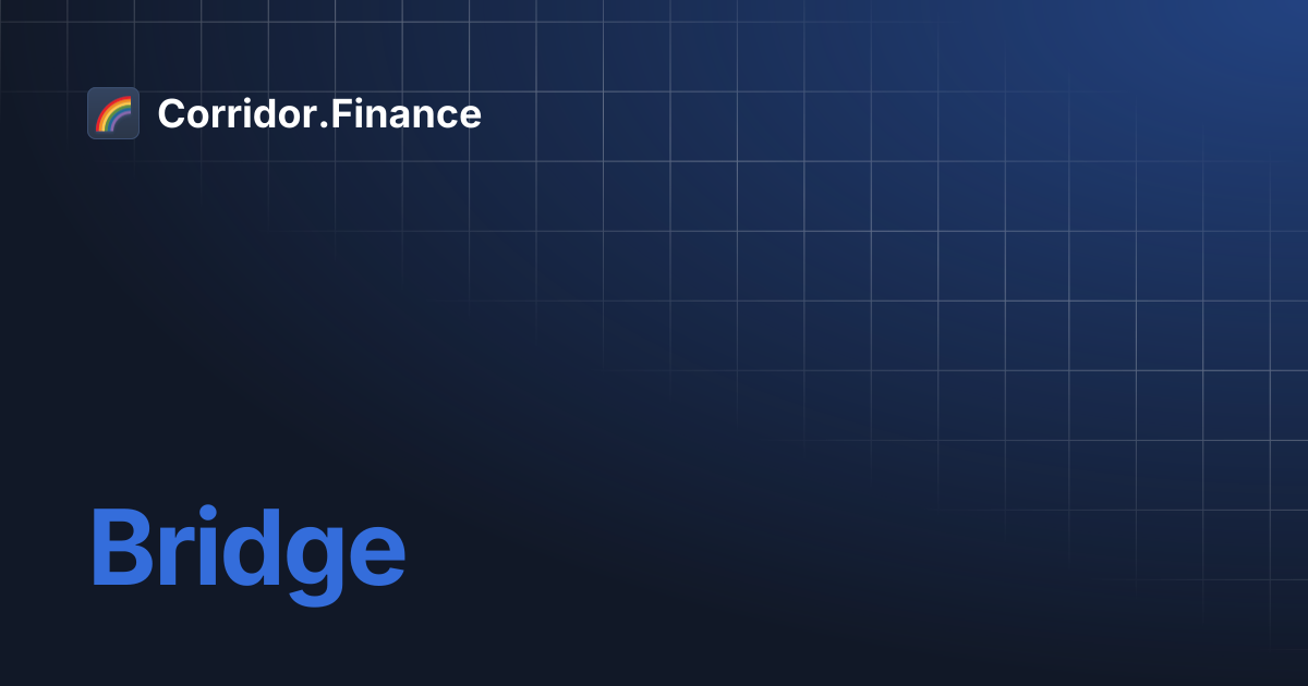Bridge | Corridor.Finance